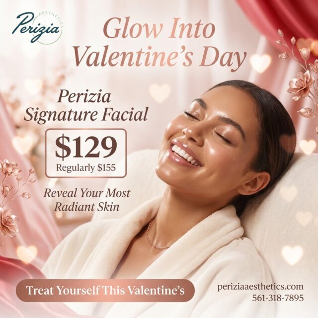 Dull skin before Valentine’s Day?

Our Perizia Signature Facial helps restore hydration and radiance for a smooth, healthy glow.

Valentine’s Special:
$129 | Regularly $155 
Limited time only

Available at Perizia Aesthetics in Jupiter, FL.

#ValentinesGlow #SignatureFacial #PeriziaAesthetics #JupiterFL #GlowingSkin