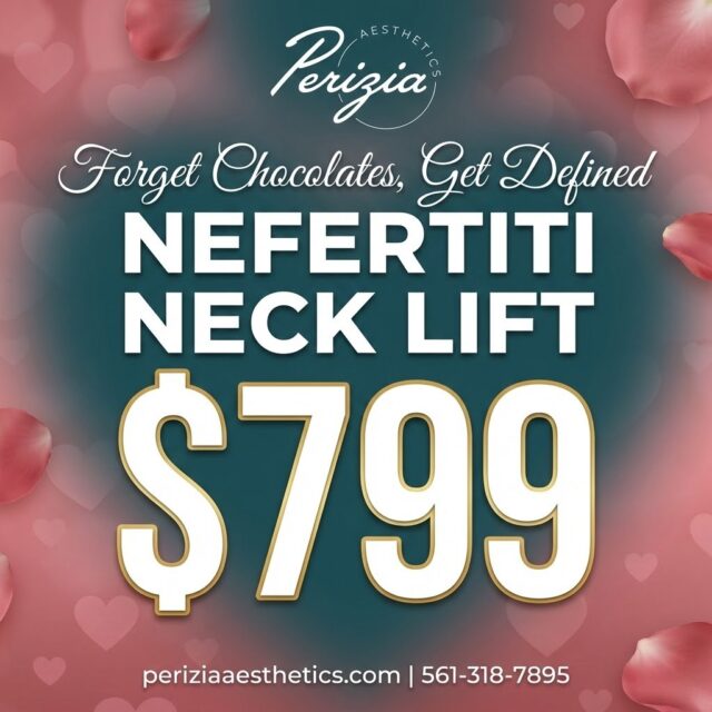 Confidence shows in the details.

Our clients love how the Nefertiti Neck Lift enhances the jawline and smooths the neck without changing who they are. Valentine’s Special makes now the right time to experience it.

Valentine’s Special:
Nefertiti Neck Lift – $799
 
Available for a limited time at Perizia Aesthetics in Jupiter, FL.

#LoveYourProfile #ValentinesSpecial #PeriziaAesthetics #JupiterFL